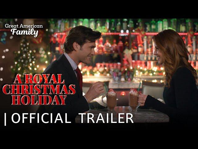 A Royal Christmas Holiday | Trailer | Starring Brittany Underwood & Jonathan Stoddard