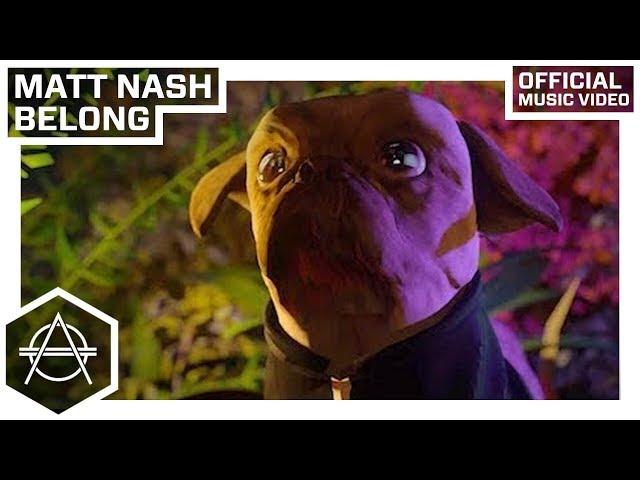 Matt Nash - Belong (Official Music Video)
