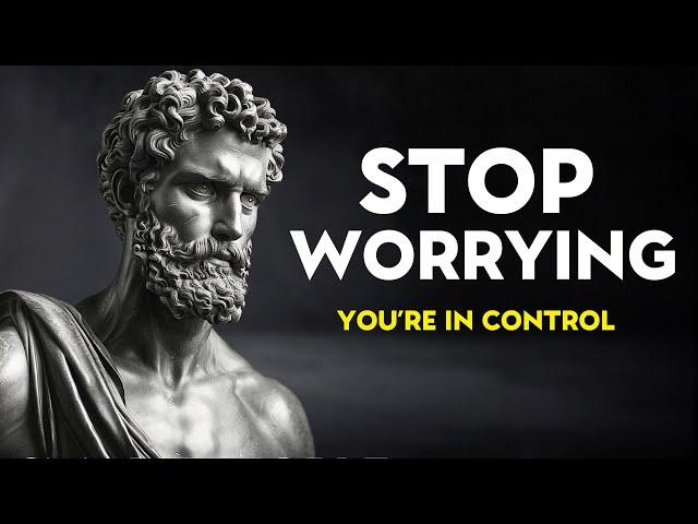 5 Stoic Ways to Stop Worrying - Marcus Aurelius (Stoicism)