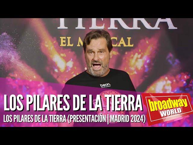 LOS PILARES DE LA TIERRA - Los Pilares de la Tierra (Presentación | Madrid 2024)