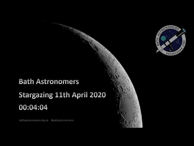 Bath Astronomers Live Stream - full stream