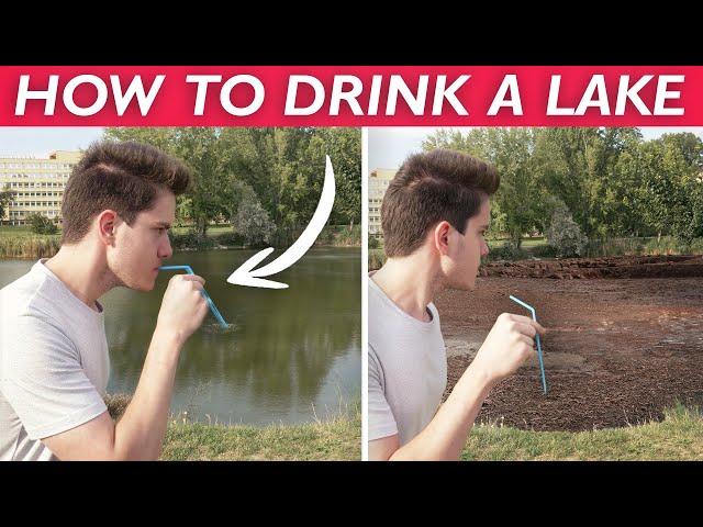 TOO THIRSTY? - How to DRINK A LAKE! (Visual Effects Illusion)