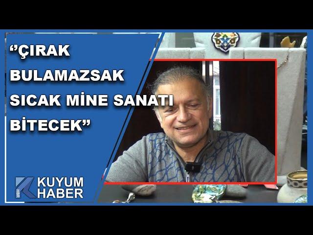 Kapalıçarşı'nın Önemli Mine Ustalarından Arto Bora Sıcak Minenin Unutulma Tehlikesine Dikkat Çekti