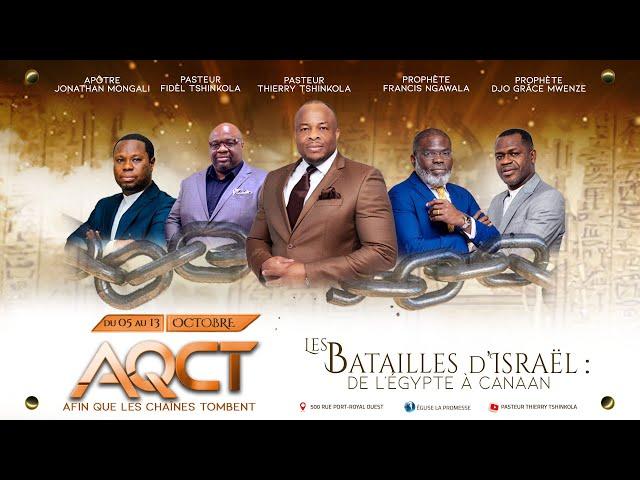 AQCT JOUR 4 - LES BATAILLES D'ISRAEL :: Pst Thierry Tshinkola