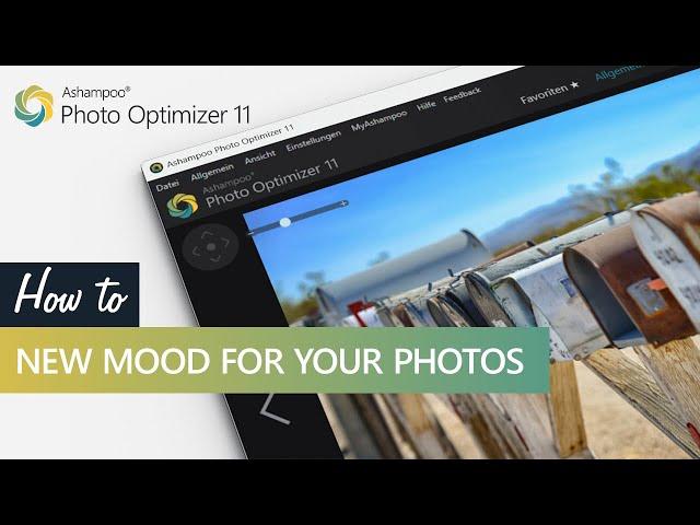 Ashampoo Photo Optimizer 11 - New Moods for Your PhotosAshampoo Channel