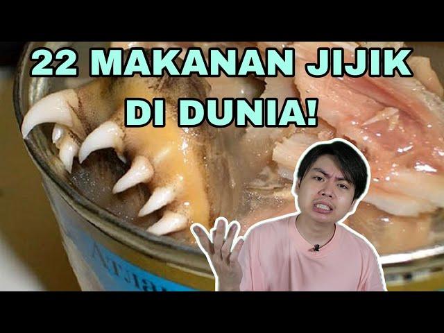 22 Makanan Jijik Di Seluruh Dunia!