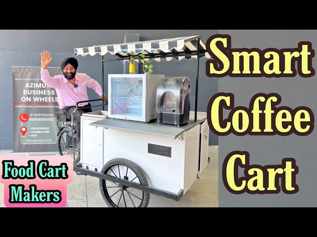 Smart Coffee Cart | Make By Azimuth Business On Wheels | Start New Business With Smart Food Carts