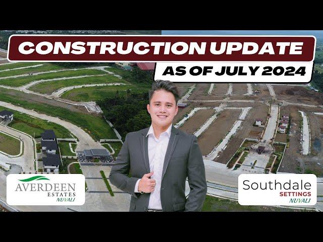 SOUTHDALE AND AVERDEEN CONSTRUCTION UPDATE | PRE SELLING PROPERTIES IN NUVALI | SANTA ROSA LAGUNA