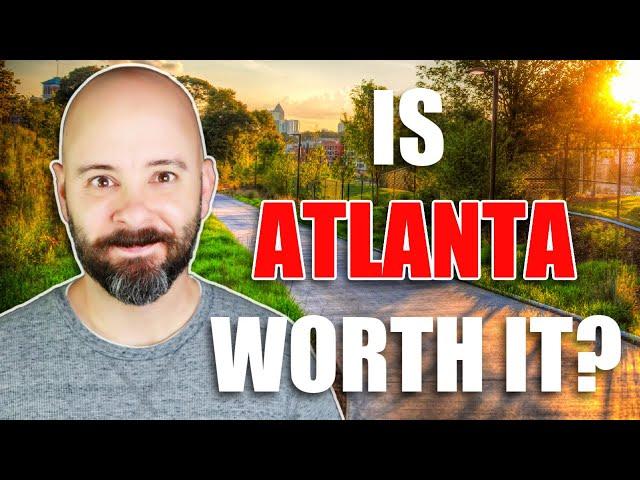 What It's REALLY Like Living in Atlanta in 2024!