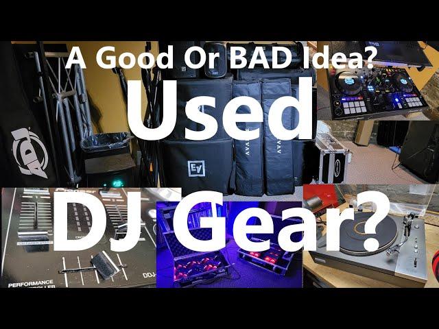 Used DJ Gear - Is It A Good Or Bad Idea?