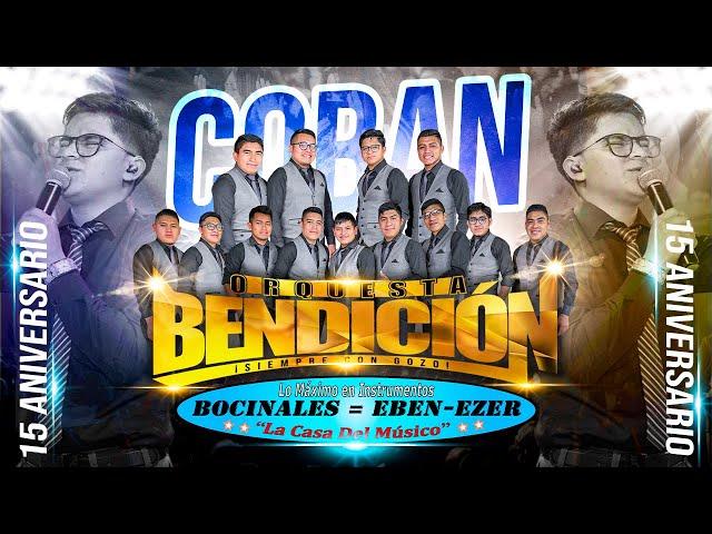 Tu Nombre Levantare - Orquesta Bendicion | COBAN 2022 | 15 Aniversario BOCINALES EBEN EZER