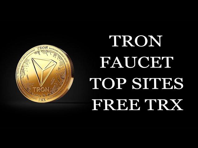 FREE Tron Faucet 2022! Earn TRX online! The Best Faucet!