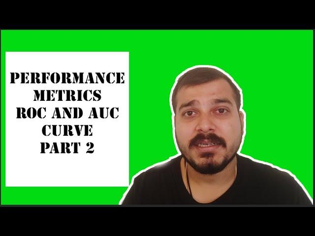 Tutorial 41-Performance Metrics(ROC,AUC Curve) For Classification Problem In Machine Learning Part 2