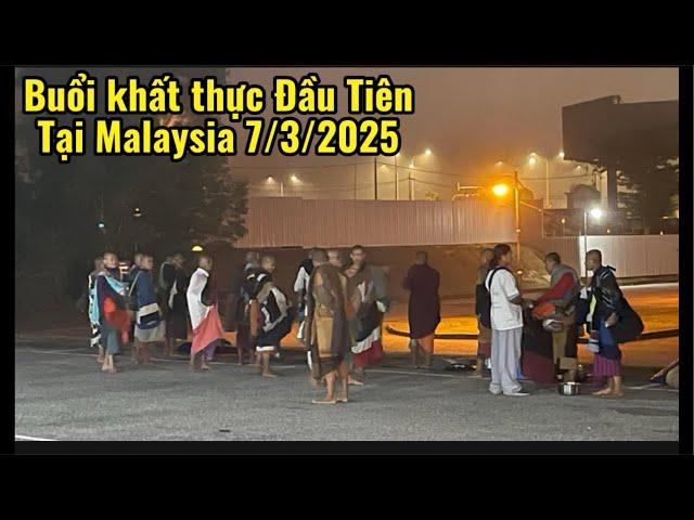 Buổi khat thực Đầu Tiên Tại Malaysia 