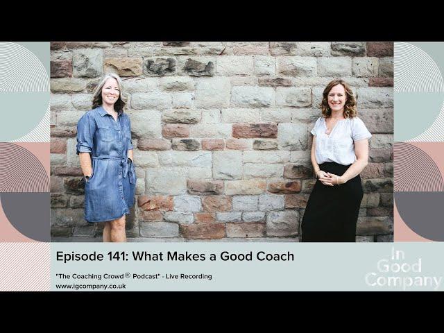 Episode 141 What Makes a Good Coach