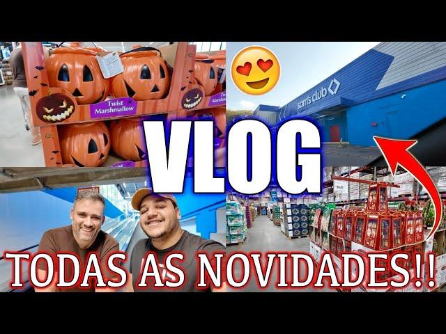 COMPRAS NO SAM’S CLUB  CHEGARAM MUITAS NOVIDADES de HALLOWEEN E NATAL- MOSTREI OS PREÇOS DE TUDO!!