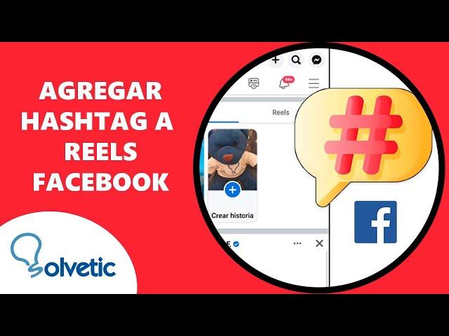 ️  Cómo Poner Hashtag en Reels de Facebook