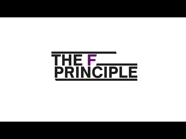 The F Principle Podcast - Episode 1