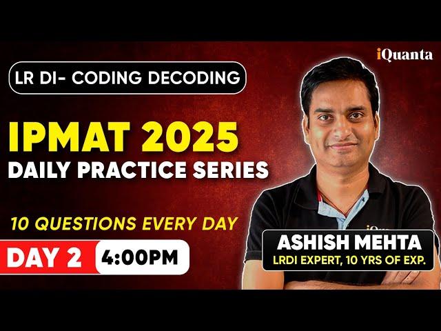 IPMAT Daily Practice Series by iQuanta | Logical Reasoning Coding Decoding