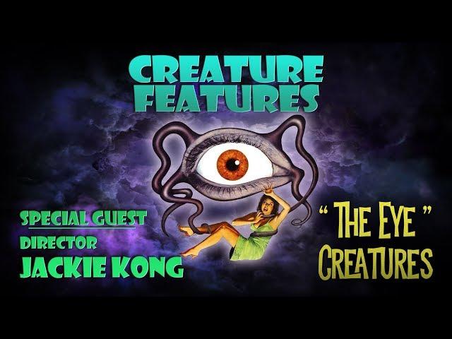 Jackie Kong & The Eye Creatures