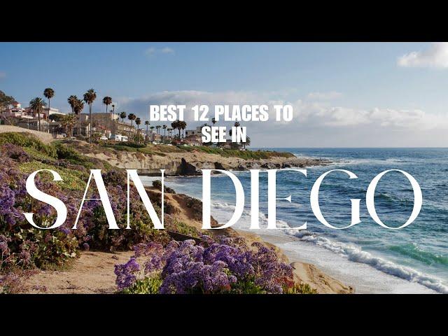 Best 12 places to see in San Diego | San Diego Travel Guide