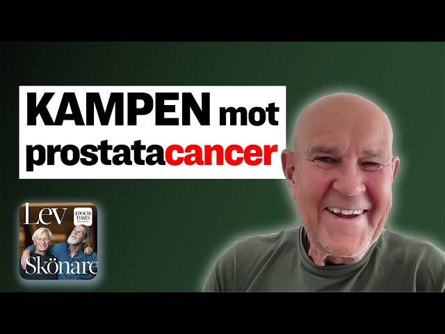 Kampen mot prostatacancer – med Lasse Twetman