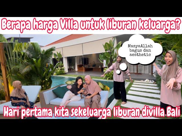 BERAPA HARGA VILLA YANG MBK DIAN SEWA PERMALAM⁉️ HARI PERTAMA KITA LIBRAN DIVILLA