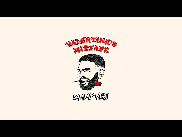 Sammy Virji - Valentine's Mixtape