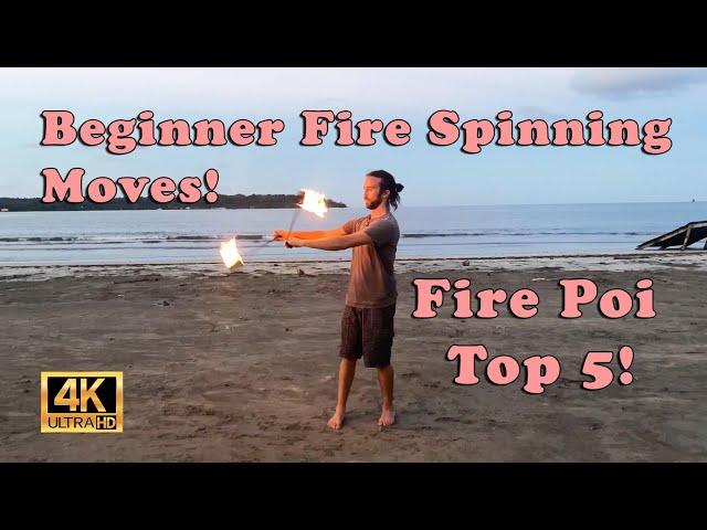 Top 5 Beginner Poi Fire Spinning Moves!