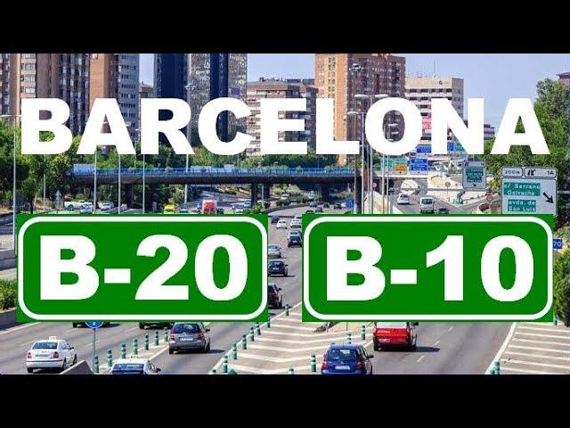 B-20 / B-10 Barcelona , Rondes , Circunvalación Barcelona / Barcelona Ring Road: B-20 / B-10