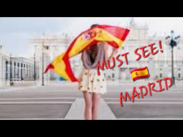 Must See! Madrid, SPAIN