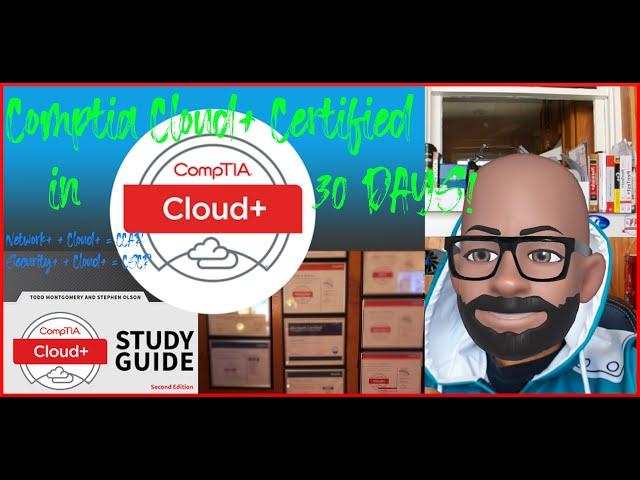 Pass the CompTia Cloud+ Exam