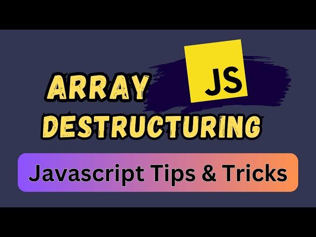 JavaScript Array Destructuring: The Clean Way to Extract Values