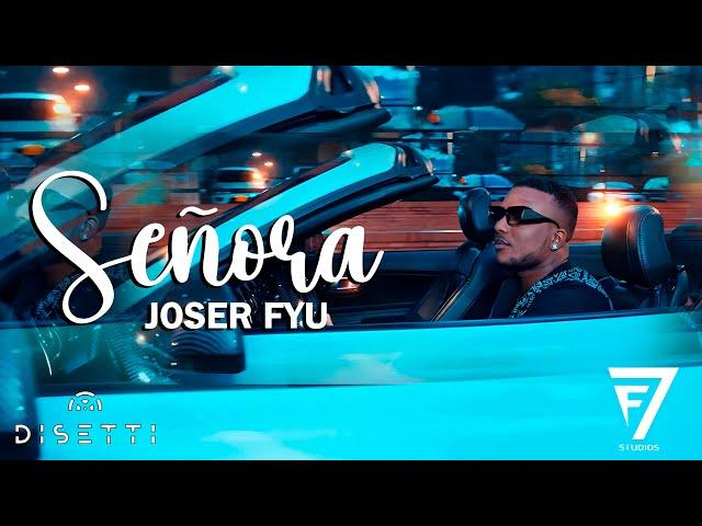 Joser Fyu - Señora (Video Oficial) | Salsa Urbana