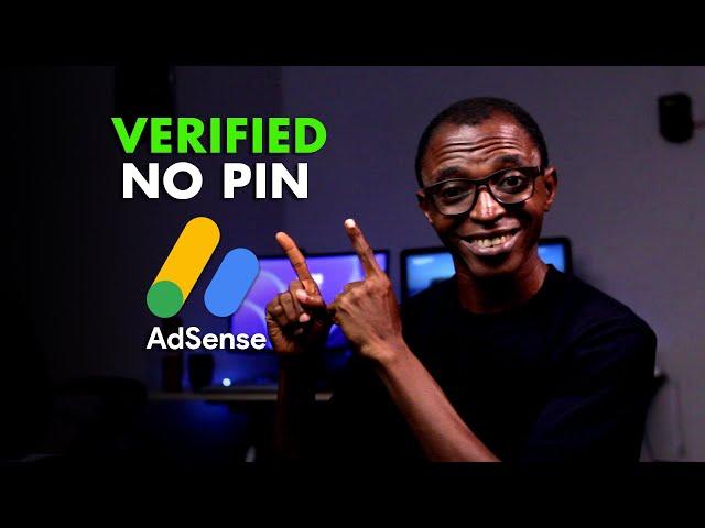 Got VERIFIED without PIN by AdSense