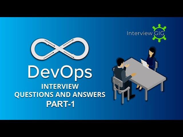 DevOps Interview Questions and Answers Part 1 | Real Time DevOps Questions |