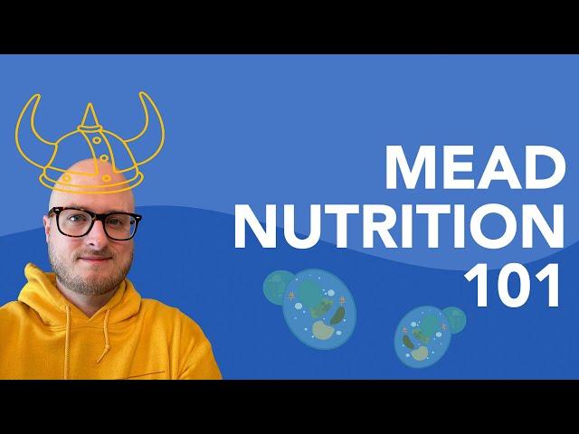 Mead Nutrients 101: What are they, why do we need them, and HOW?