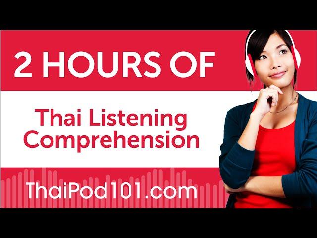 2 Hours of Thai Listening Comprehension