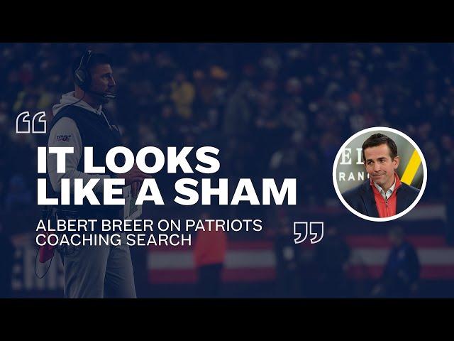 Albert Breer: Patriots search ‘looks like a sham' | Curran & Perry with the latest Vrabel update