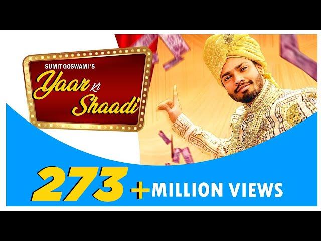 SUMIT GOSWAMI : Yaar Ki Shaadi ( Full Song ) : KHATRI  : New Haryanvi Songs Haryanavi | Sonotek