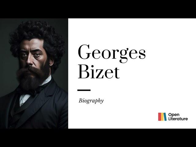 "Georges Bizet: The Mastermind Behind the Timeless Opera 'Carmen'" | Biography