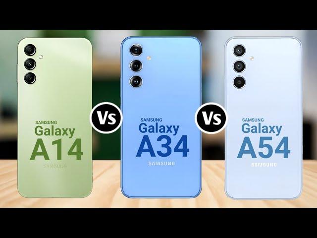 Samsung Galaxy A14 Vs Samsung Galaxy A34 Vs Samsung Galaxy A54 @theprtech