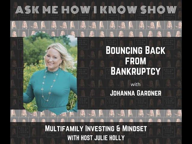 Johanna Gardner on Bouncing Back from Bankruptcy