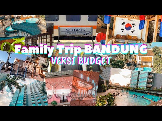 Family Trip Bandung 4 Hari 3 Hotel 2 Kereta Wisata dan Kuliner