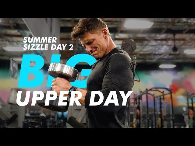 Summer Sizzle Day 2 + Full Upper Body Workout