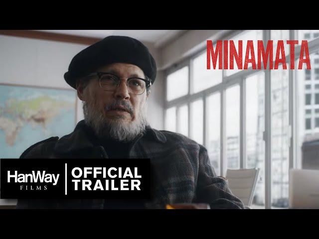 Minamata - Official Trailer - HanWay Films