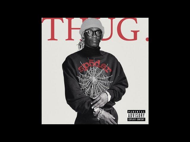 Young Thug - THUG (Official Audio)