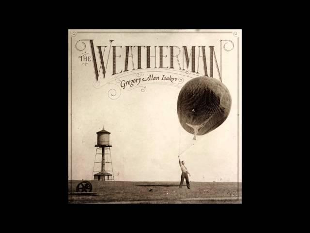 Gregory Alan Isakov-The Weatherman [Full Album]