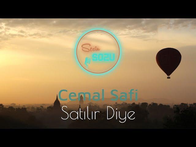 Satılır Diye - Cemal Safi