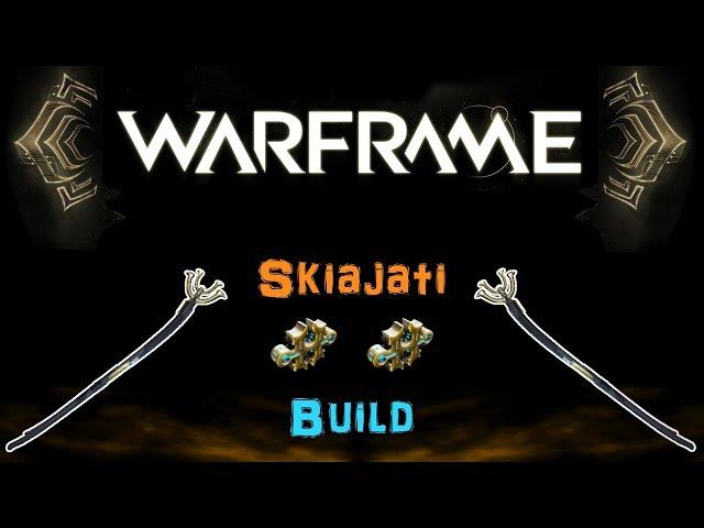 [U23.1] Warframe: Skiajati Build [0-2 Forma] | N00blShowtek